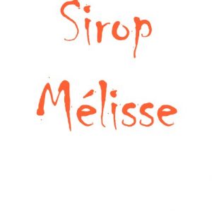 Sirop Mélisse